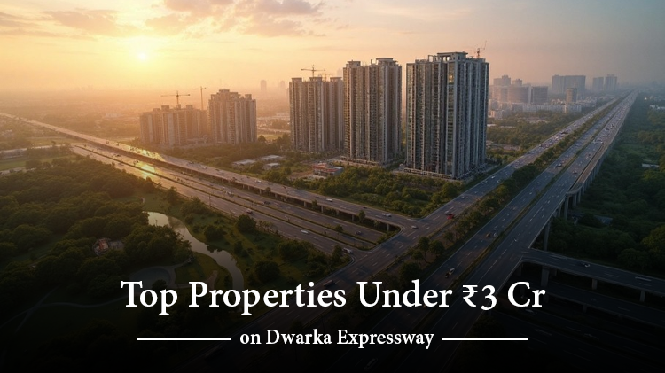 Under ₹3 Cr on Dwarka Expressway